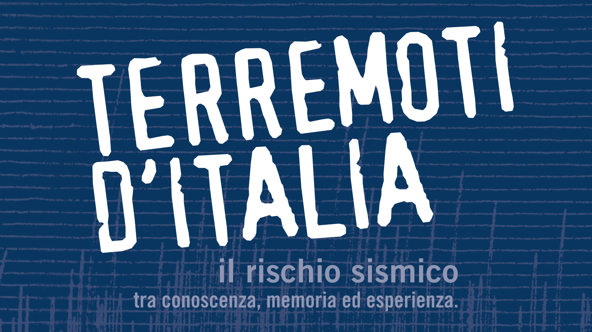Mostra Terremoti d'Italia