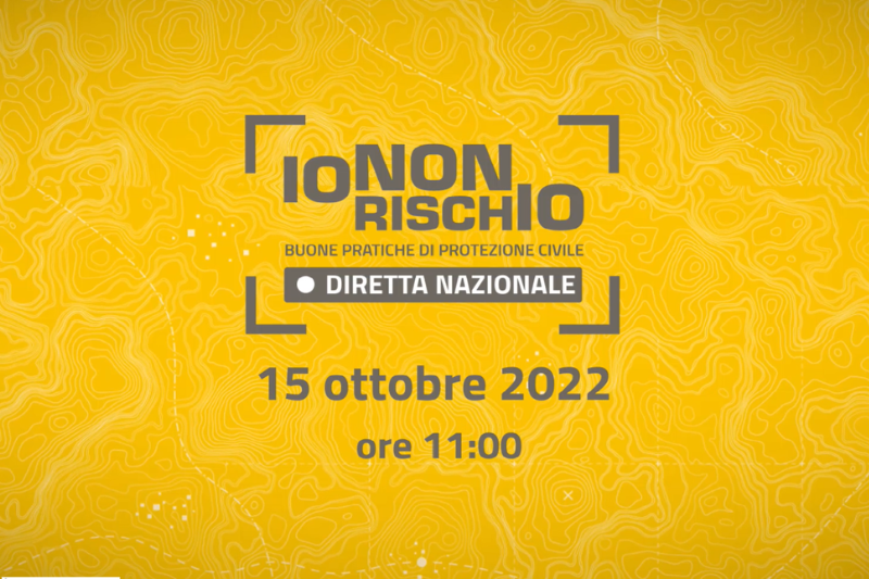 Diretta Nazionale "Io non rischio 2022"